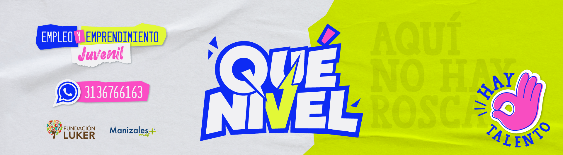 Banner Qué Nivel Manizales